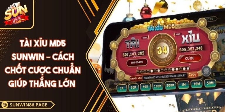 Tài xỉu MD5 Sunwin