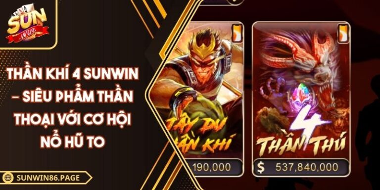 Thần khí 4 Sunwin