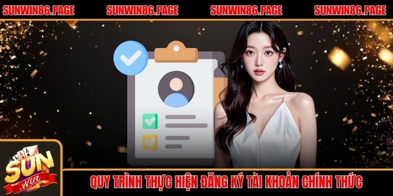 Quy trình thực hiện đăng ký tài khoản chính thức dành cho người chơi